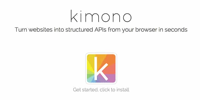 Kimono Labs - transformez les sites Web en données structurées en quelques secondes.
